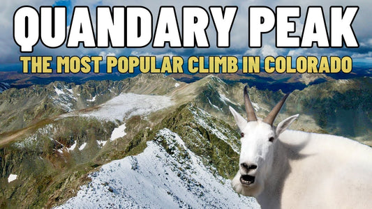 Essential Tips for Climbing Quandary Peak: A Guide for Adventurers